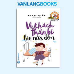 Chú Hổ Ma Thuật: Vị Khách Thần Bí Lúc Nửa Đêm - Vanlangbooks