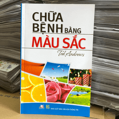 Chữa Bệnh Bằng màu Sắc - Vanlangbooks