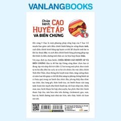 Chữa Bệnh Cao Huyết Áp Và Biến Chứng (Tái Bản 2024)  - Vanlangbooks