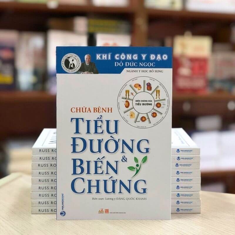 Chữa Bệnh Tiểu Đường & Biến Chứng (Tái bản 2021) - Vanlangbooks