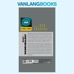 Chữa Lành Bằng Âm Thanh - Vanlangbooks