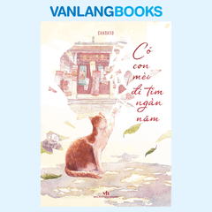 Có Con Mèo Đi Tìm Ngàn Năm