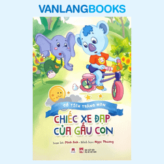 Cổ Tích Trăng Non - Chiếc Xe Đạp Của Gấu Con