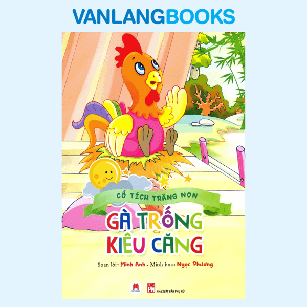 Cổ Tích Trăng Non - Gà Trống Kiêu Căng