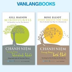 Combo 2 Cuốn Sống Chánh Niệm Trong Từng Hơi Thở & Khoảnh Khắc - Vanlangbooks
