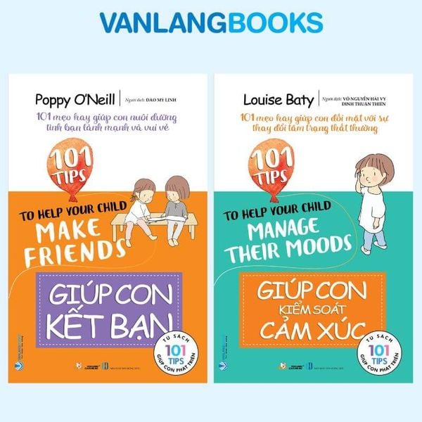 Combo Giúp Con Kiểm Soát Cảm Xúc + Giúp Con Kết Bạn - Vanlangbooks