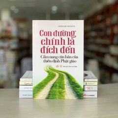 Con Đường Chính Là Đích Đến - Vanlangbooks