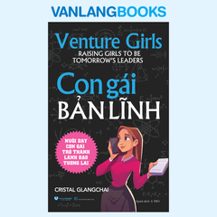 Con Gái Bản Lĩnh - Vanlangbooks