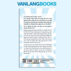 Xây Dựng Lòng Tự Tin Cho Trẻ 7-11 Tuổi: Con Hãy Vui Lên, Đừng Lo Sợ Nữa! - Vanlangbooks