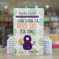 Xây Dựng Lòng Tự Tin Cho Trẻ 7-11 Tuổi: Con Luôn Là Ngôi Sao Tỏa Sáng - Vanlangbooks