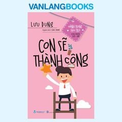 Con Sẽ Thành Công (Tái Bản 2026) - Vanlangbooks