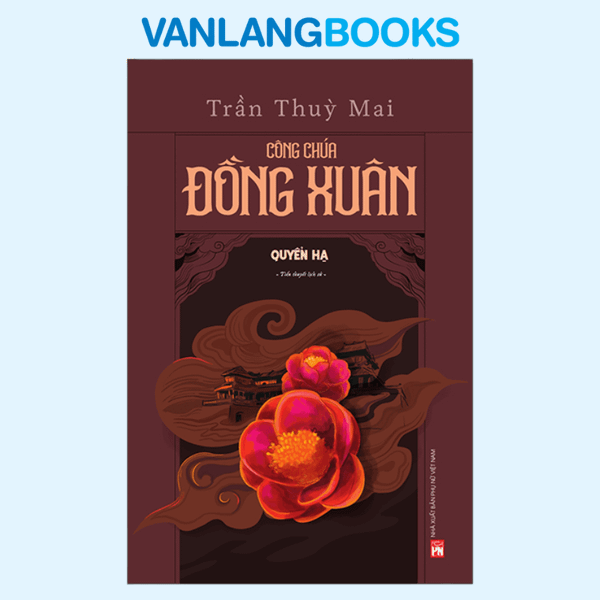 Sách Công Chúa Đồng Xuân-Quyển Hạ