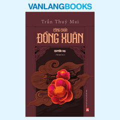 Sách Công Chúa Đồng Xuân-Quyển Hạ