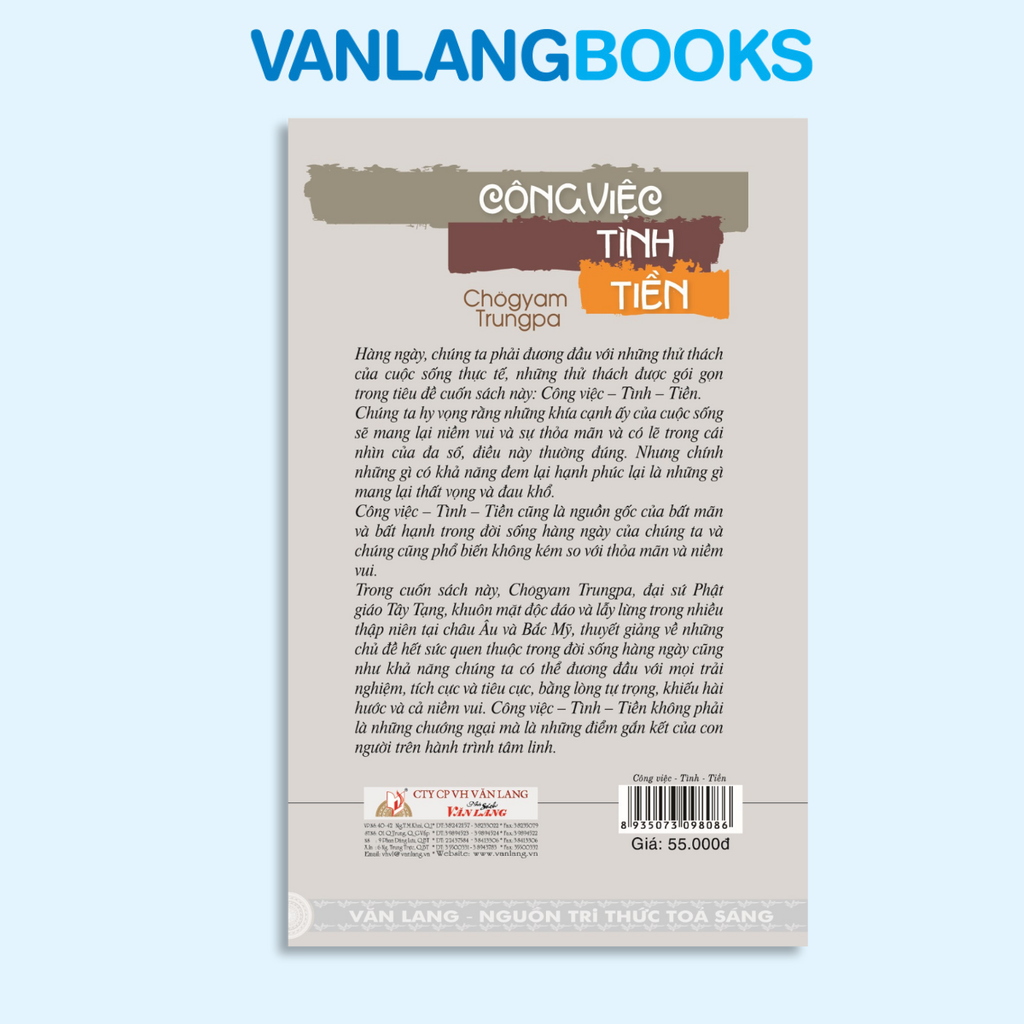 Công Việc - Tình - Tiền: Đời sống thực tế trên hành trình tâm linh - Vanlangbooks