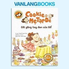 Cookie Và Mẹ Tạp Dề - Đôi Găng Tay Đen Của Bố - Vanlangbooks