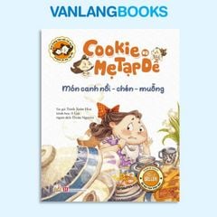 Cookie Và Mẹ Tạp Dề - Món Canh Nồi - Chén - Muỗng - Vanlangbooks