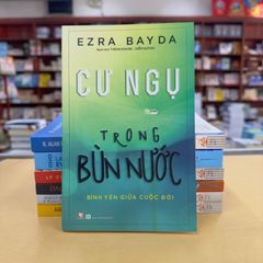 Cư Ngụ Trong Bùn Nước - Vanlangbooks