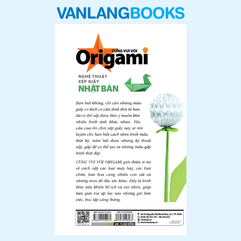 Cùng Vui Với Origami - Nghệ Thuật Xếp Giấy Nhật Bản - Vanlangbooks