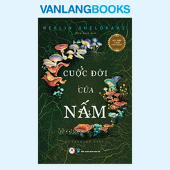 Cuộc Đời Của Nấm - Entangled Life