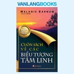 Cuốn Sách Về Các Biểu Tượng Tâm Linh - Vanlangbooks