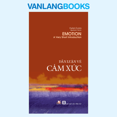 Dẫn Luận Về Cảm Xúc - Vanlangbooks