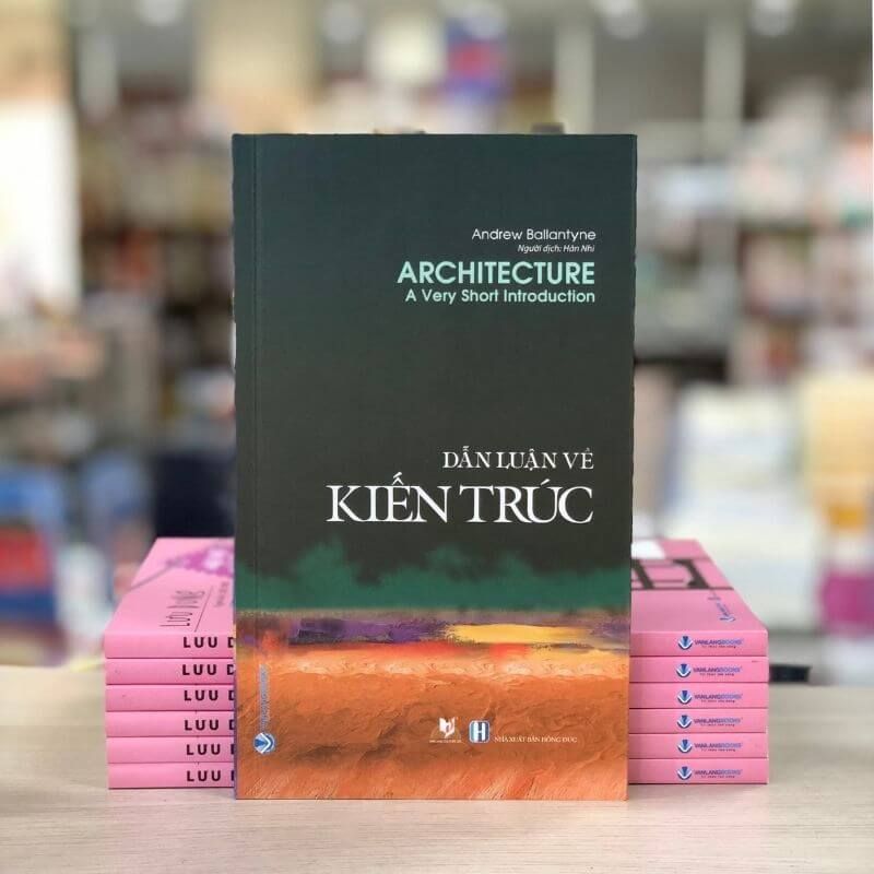 Dẫn Luận Về Kiến Trúc - Vanlangbooks
