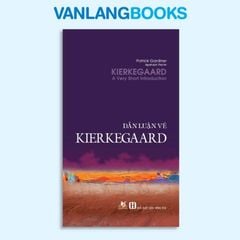 Dẫn Luận Về Kierkegaard - Vanlangbooks