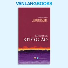 Dẫn Luận Về Kitô Giáo - Vanlangbooks
