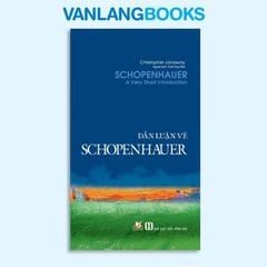 Dẫn Luận Về Schopenhauer - Vanlangbooks