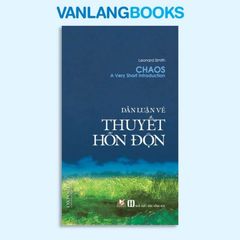 Dẫn Luận Về Thuyết Hỗn Độn - Vanlangbooks