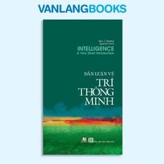 Dẫn Luận Về Trí Thông Minh - Vanlangbooks