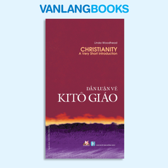 Dẫn Luận Về Kitô Giáo - Vanlangbooks