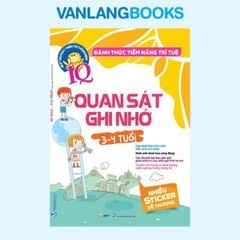 Đánh Thức Tiềm Năng Trí Tuệ - Quan Sát Ghi Nhớ (Tái Bản 2021) - Vanlangbooks