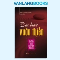 Dạo Bước Vườn Thiền - Vanlangbooks