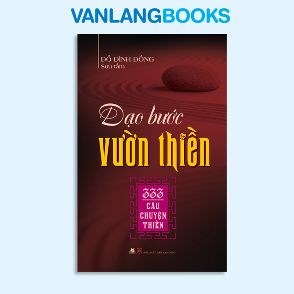 Dạo Bước Vườn Thiền - Vanlangbooks