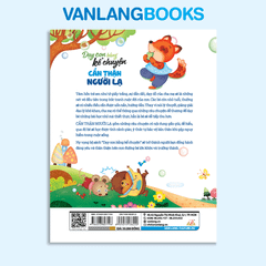 Dạy Con Bằng Kể Chuyện - Cẩn Thận Người Lạ (Tái Bản 2025) - Vanlangbooks