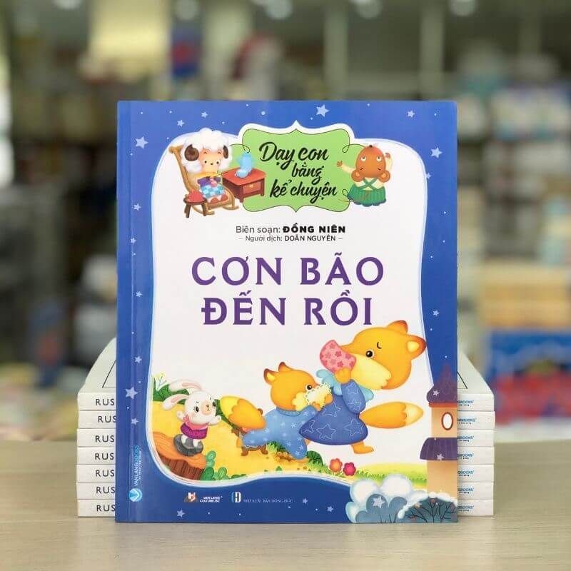 Dạy Con Bằng Kể Chuyện - Cơn Bão Đến Rồi - Vanlangbooks