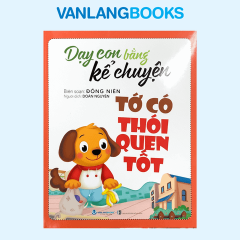 Dạy Con Bằng Kể Chuyện - Tớ Có Thói Quen Tốt (Tái bản 2025) - Vanlangbooks