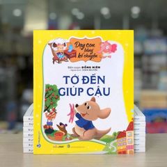 Dạy Con Bằng Kể Chuyện - Tớ Đến Giúp Cậu - Vanlangbooks