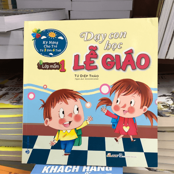 Dạy Con Học Lễ Giáo - Lớp Mầm 1 (Tái Bản 2021) - Vanlangbooks