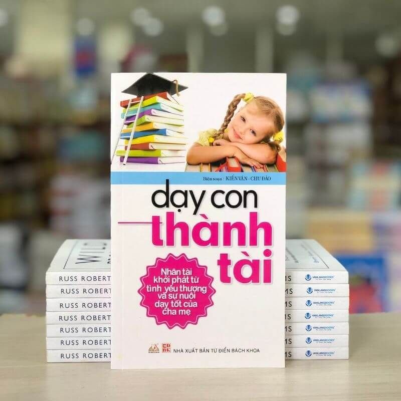 Dạy Con Thành Tài - Vanlangbooks