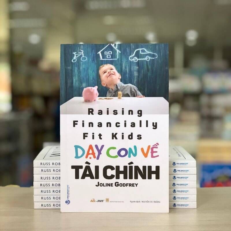 Dạy Con Về Tài Chính (Tái Bản 2024) - Vanlangbooks