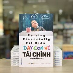 Dạy Con Về Tài Chính (Tái Bản 2024) - Vanlangbooks