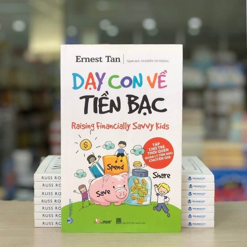 Dạy Con Về Tiền Bạc (Tái Bản 2022) - Vanlangbooks