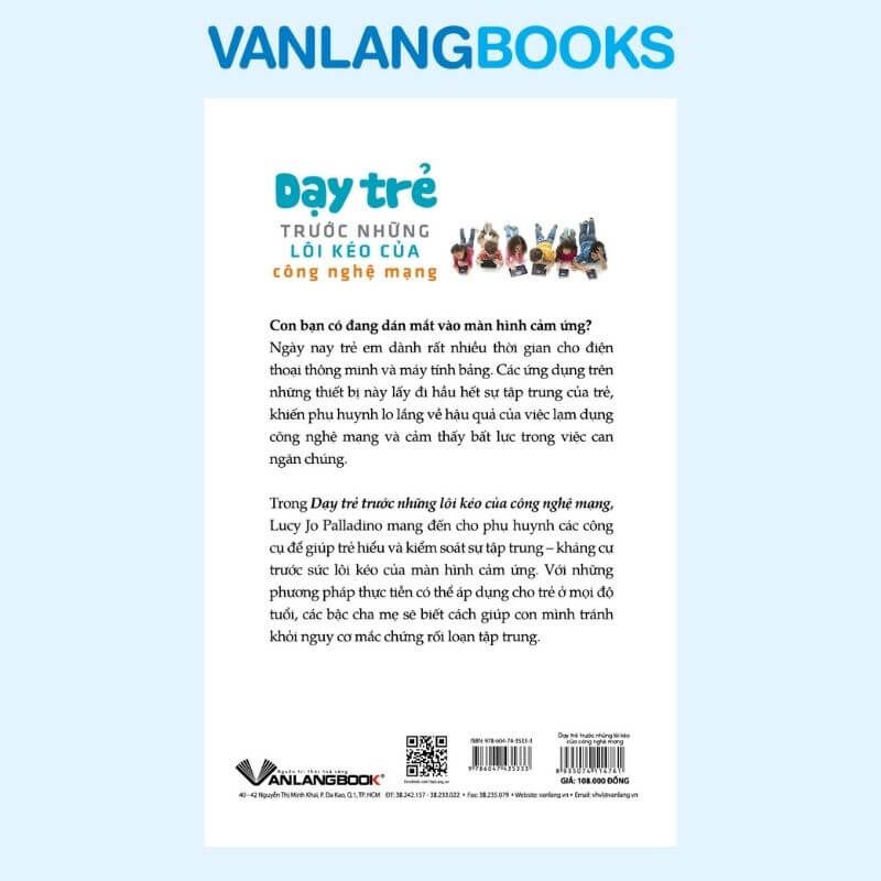 Dạy Trẻ Trước Những Lôi Kéo Của Công Nghệ Mạng - Vanlangbooks