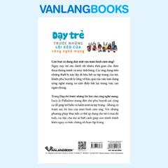 Dạy Trẻ Trước Những Lôi Kéo Của Công Nghệ Mạng - Vanlangbooks