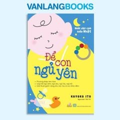 Để Con Ngủ Yên - Vanlangbooks