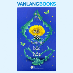 Để Đời Không Bốc Hỏa