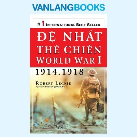Đệ Nhất Thế Chiến (Tái Bản 2026) - Vanlangbooska