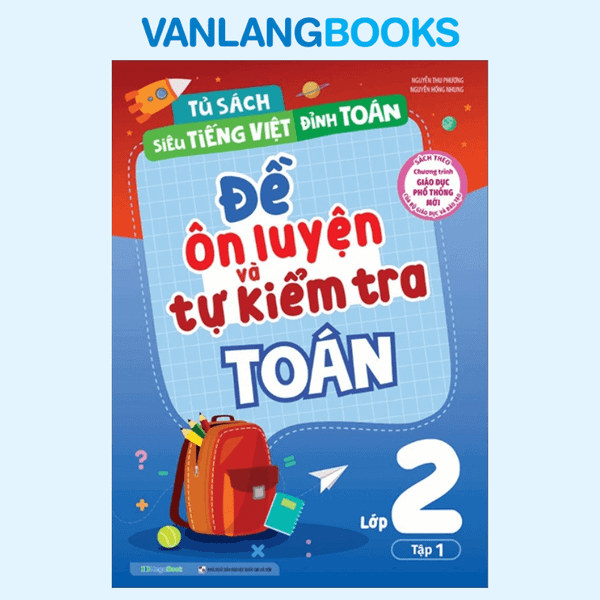 Đề Ôn Luyện Và Tự Kiểm Tra Toán Lớp 2 - Tập 1